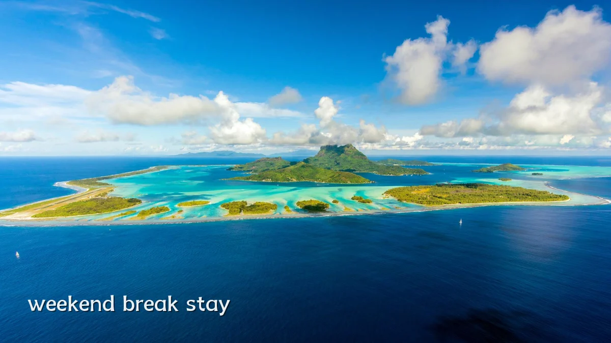 weekend break stay